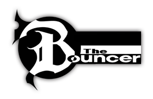Bouncer, The